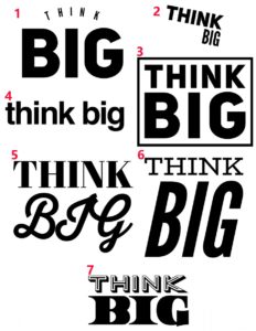 think big in 7 different fonts